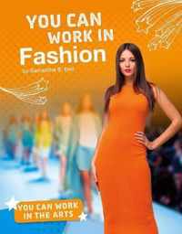 You Can Work in Fashion