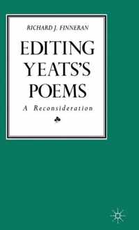 Editing Yeats s Poems