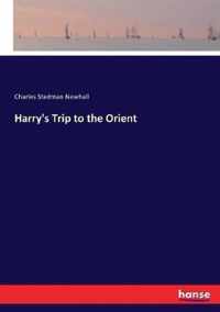 Harry's Trip to the Orient