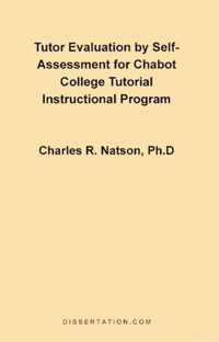 Tutor Evaluation by Self-Assessment for Chabot College Tutorial Instructional Program