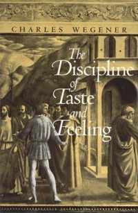 The Discipline of Taste and Feeling