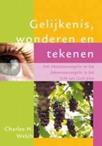 Gelijkenissen, wonderen en tekenen