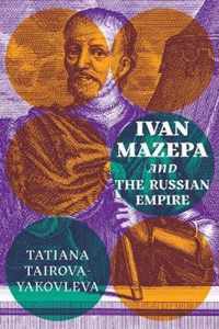 Ivan Mazepa and the Russian Empire