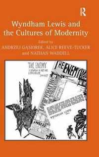 Wyndham Lewis and the Cultures of Modernity