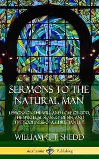 Sermons to the Natural Man