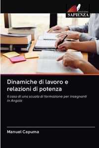 Dinamiche di lavoro e relazioni di potenza