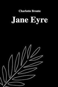 Jane Eyre by Charlotte Bronte