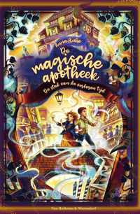 De magische apotheek 5 - De stad van de verloren tijd - Anna Ruhe - Hardcover (9789000374274)