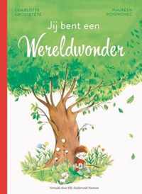 Jij bent een wereldwonder