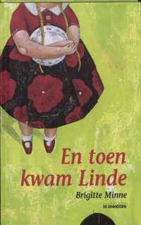 En toen kwam Linde