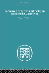 Economic Progress and Policy in Developing Countries