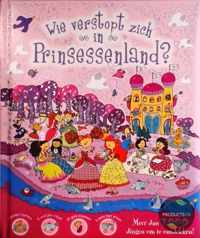 Wie verstopt zich in Prinsessenland?