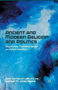 Ancient and Modern Religion and Politics