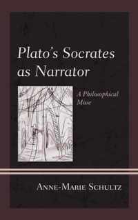 Plato's Socrates as Narrator