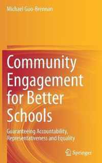 Community Engagement for Better Schools