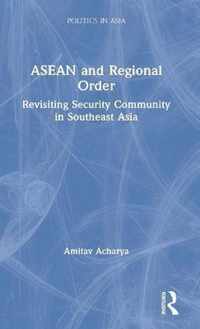 ASEAN and Regional Order