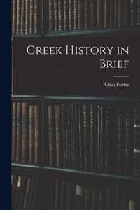 Greek History in Brief