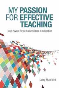 My Passion for Effective Teaching