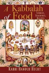 A Kabbalah of Food