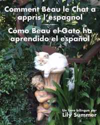 Comment Beau le Chat a appris l'espagnol / Como Beau el Gato ha aprendido el espanol