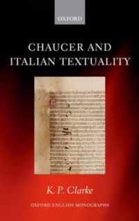 Chaucer and Italian Textuality