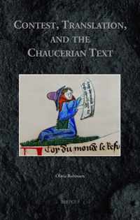 Contest, Translation, and the Chaucerian Text