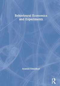 Behavioural Economics and Experiments