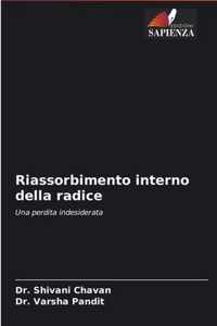 Riassorbimento interno della radice