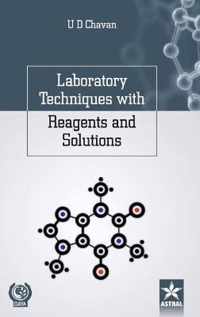 Laboratory Techniques with Reagents and Solutions