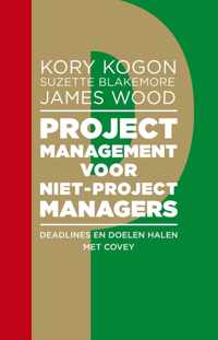 Projectmanagement voor niet-projectmanagers