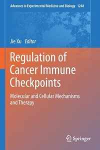 Regulation of Cancer Immune Checkpoints