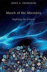 March Of The Microbes