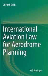 International Aviation Law for Aerodrome Planning