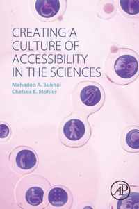 Creating a Culture of Accessibility in the Sciences