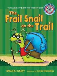 The Frail Snail on the Trail Long Vowel Sounds