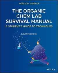 The Organic Chem Lab Survival Manual