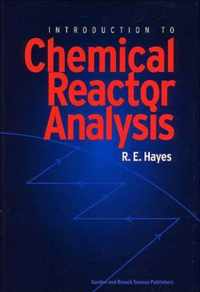 Introduction to Chemical Reactor Analysis