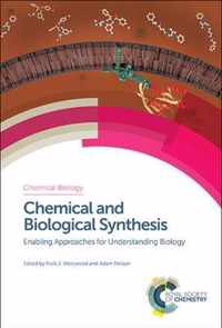 Chemical and Biological Synthesis