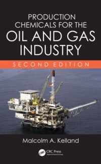 Production Chemicals for the Oil and Gas Industry