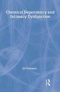 Chemical Dependency and Intimacy Dysfunction