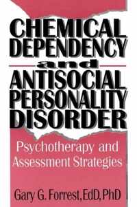 Chemical Dependency and Antisocial Personality Disorder