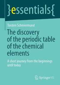 The discovery of the periodic table of the chemical elements