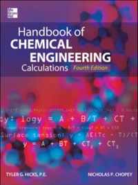 Handbook of Chemical Engineering Calculations, Fourth Edition