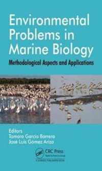 Environmental Problems in Marine Biology: Methodological Aspects and Applications