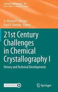 21st Century Challenges in Chemical Crystallography I