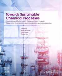 Towards Sustainable Chemical Processes