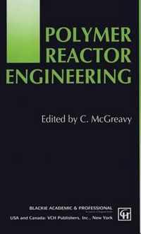 Polymer Reaction Engineering