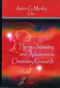 Thermochemistry & Advances in Chemistry Research