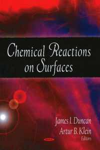 Chemical Reactions on Surfaces