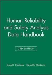 Human Reliability and Safety Analysis Data Handbook